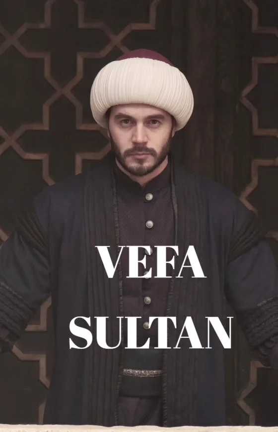 Вефа Султан 1-29, 30, 31 серия турецкий сериал на русском языке смотреть онлайн все серии